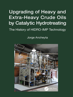 cover image of Upgrading of Heavy and Extra-Heavy Crude Oils by Catalytic Hydrotreating